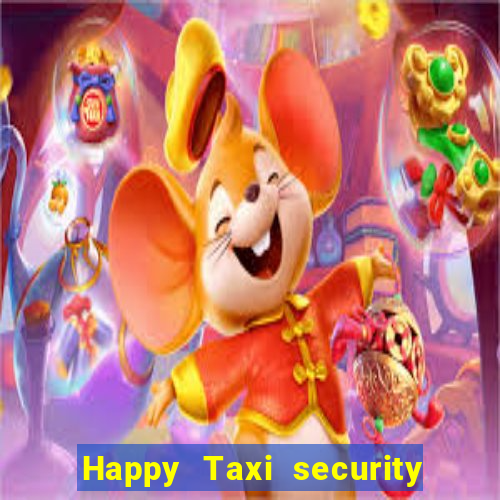 Happy Taxi security password road 96 happy